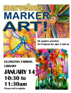 Marvelous Marker Art! @ Ellington Farman Library