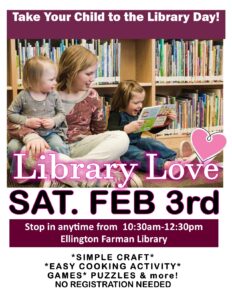Take Your Child to the Library Day @ Ellington Farman Library