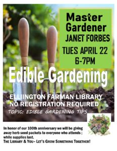 Edible Gardening @ Ellington Farman Library